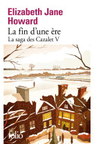 La saga des cazalet - v - la fin d'une ere