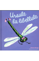 Ursule la libellule