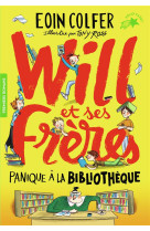 Will et ses freres tome 1 : panique a la bibliotheque