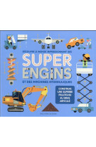 Super engins