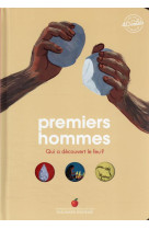 Premiers hommes : qui a decouvert le feu ?