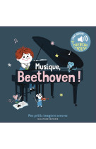 Musique, beethoven ! - des sons a ecouter, des images a regarder