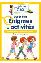 Je suis en ce2 : super bloc enigmes et activites : messages codes - sudokus - mots croises...