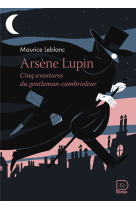 Arsene lupin - cinq aventures du gentleman-cambrioleur