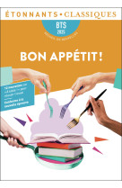 Bon appetit ! - bts 2025 - 12 nouvelles en lien avec le theme bts : #034;a table !#034;