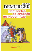 Croisades et croises au moyen age