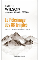 Le pelerinage des 88 temples  -  sur les chemins sacres du japon