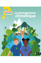 Questions reponses 7+ : le changement climatique