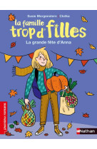 La famille trop d'filles : la grande fete d'anna