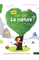 C'est quoi la nature ?