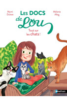 Les docs de lou : tout sur les chats !