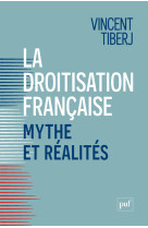 La droitisation francaise, mythe et realites