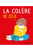 Zelie - t04 - la colere de zelie