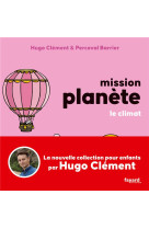 Mission planete vol 4. le climat