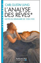 L'analyse des reves tome 1 : notes du seminaire de 1928-1930