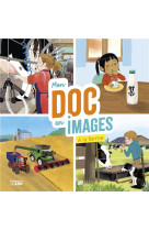 Mon doc en images tome 1 : à la ferme