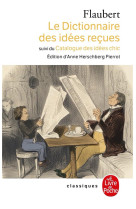 Dictionnaire des idees recues  -  catalogue des idees chic