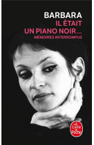 Il etait un piano noir... memoires interrompus