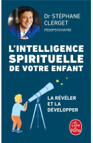 L'intelligence spirituelle de votre enfant