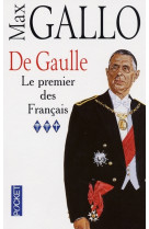 De gaulle t3 le premier des francais