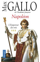 Napoleon tome 3  -  l'empereur des rois