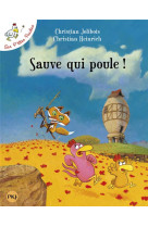 Les p'tites poules tome 8 : sauve qui poule !