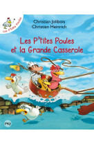 Les p'tites poules et la grande casserole - tome 12 - vol12