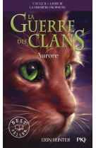 La guerre des clans - cycle 2  -  la derniere prophetie tome 3 : aurore