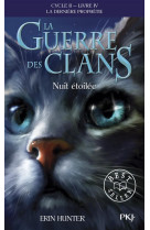 La guerre des clans - cycle 2  -  la derniere prophetie tome 4 : nuit etoilee