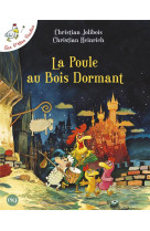 La poule au bois dormant - les p'tites poules - tome 13 - vol13