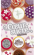 Les filles au chocolat tome 5.1/2 : coeur sucre