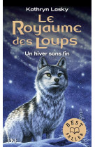 Le royaume des loups - tome 4 un hiver sans fin - vol04