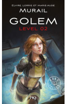 Golem t.2 : level 02