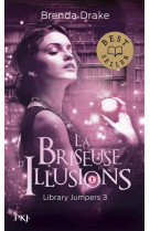 Library jumpers tome 3 : la briseuse d'illusions