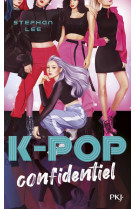 K-pop tome 1 : confidentiel