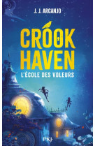 Crookhaven tome 1 : l'ecole des voleurs