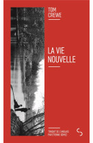 La vie nouvelle