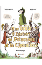 Une drole d'histoire de princesse et de chevaliers