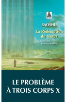 La redemption du temps : le probleme a trois corps x