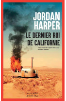 Le dernier roi de californie