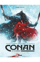 Conan le cimmerien : la fille du geant du gel