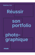 Reussir son portfolio photographique