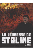 La jeunesse de staline tome 2 : koba