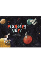 Planetes en vue !