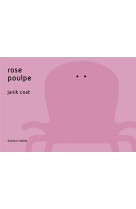 Rose poulpe