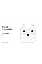 Blanc chouette