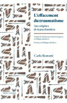 L'effacement du traumatisme - aux origines de la psychanalyse