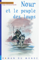 Nour et le peuple des loups