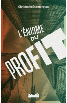 L'enigme du profit