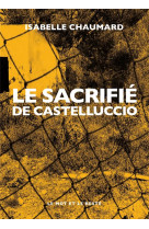 Le sacrifie de castelluccio